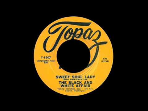 The Black And White Affair - Sweet Soul Lady