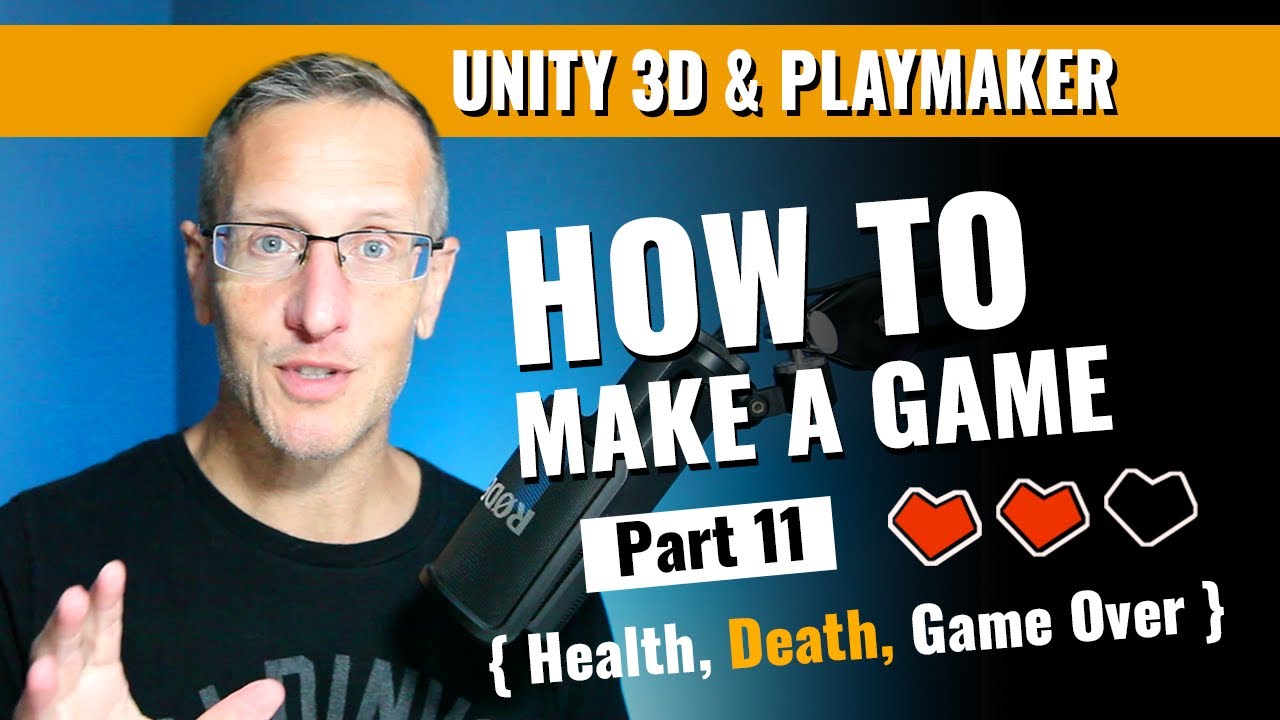 Unity and Playmaker 11 - Health Manager, Player Death, Game Over - YouTube