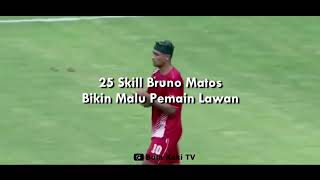 25 Skill Bruno Matos, Bikin malu pemain lawan.