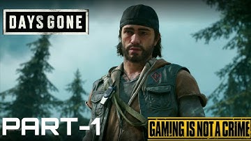 DAYS GONE Walkthrough Gameplay Part 1-INTRO(PS4)