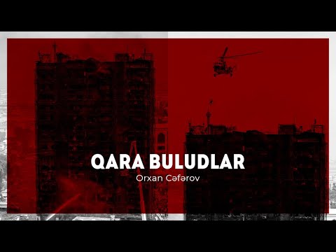 Orxan Cəfərov — Qara buludlar