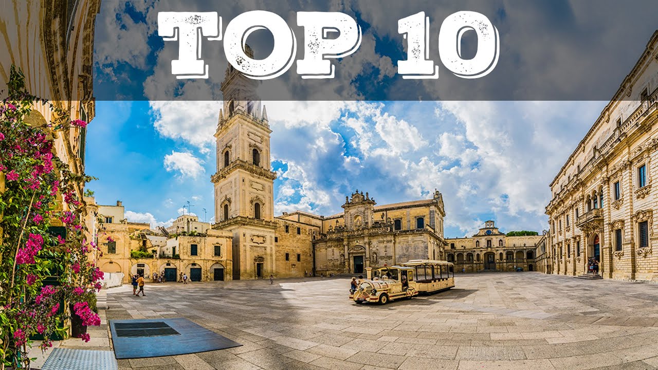 Top 10 cosa vedere a Lecce
