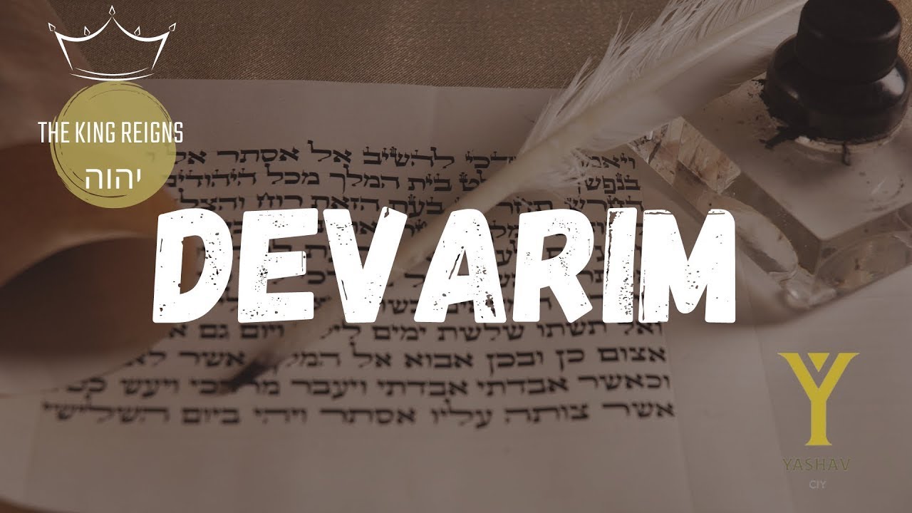 DEVARIM | @IsraelYarah @YASHAVCIY
