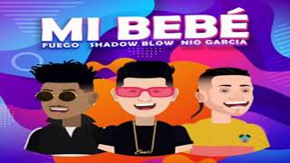 Shadow Blow ft Nio Garcia - Mi Bebé (audio oficial)