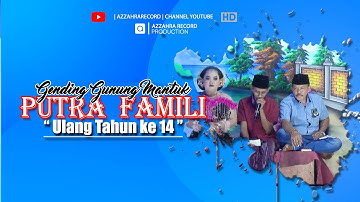 Gendingan Pengantar Temang Ulang Tahun ke 14 Putra Famili