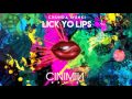 Chunda Munki - Lick Yo Lips (CINIMIN Remix)