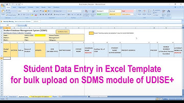 Student Data Entry in Excel Template for Bulk Upload on SDMS module of UDISE+