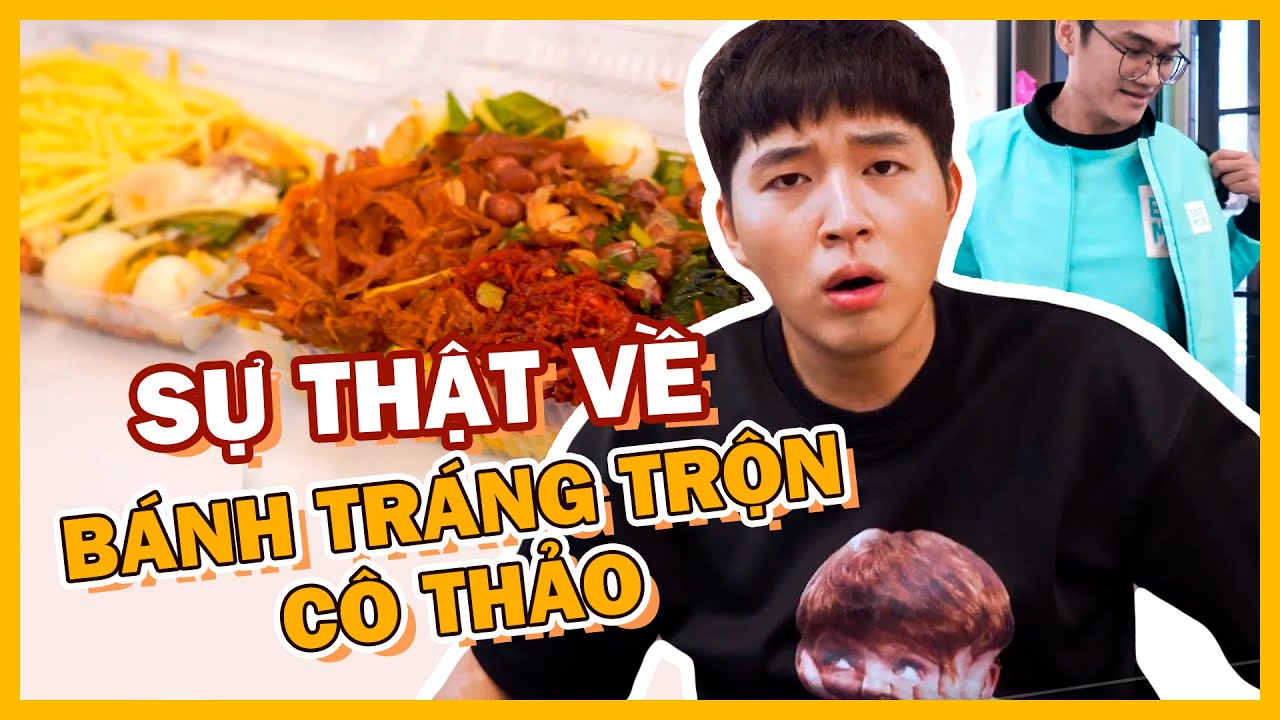 SỰ THẬT VỀ BÁNH TRÁNG TRỘN SẠCH CÔ THẢO | NGON HƠN BÁNH TRÁNG TRỘN CHẢNH? | CHÁP CHÁP CÙNG WOOSSI