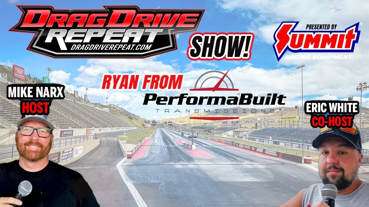 Ryan Howard Drag Racing Drag Drive Repeat Show EP 52 presented by Summit Racing - voodoo magic ...
