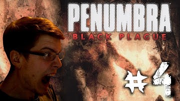 Hamoth Plays - Penumbra Black Plague /w Face Cam - Part 4