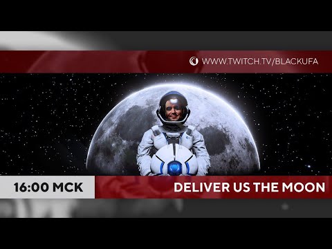 Deliver Us The Moon - прохождение