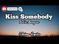 Julie Bergan Seeb Kiss Somebody Lyrics Edrian Lyrics Julie Bergan Seeb Kiss Somebody Lyrics Edrian Lyrics
