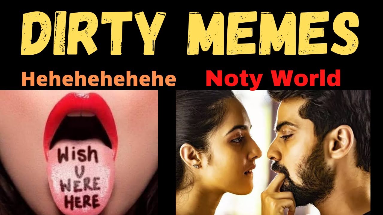 Dirty Memes for legend New dirty memes 2021 shorts dirtymemes memes