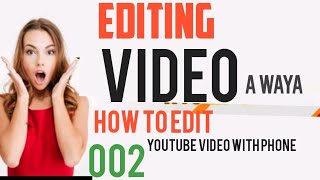 #002 Yanda Ake Editing Din Video Da Waya || How To Edit YouTube Video With Android  Hausa Tutorial screenshot 1