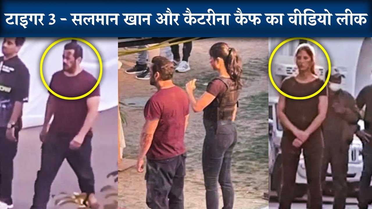 Salman Khan And Katrina Kaif's Tiger 3 Shoot Video & Photos LEAKED, Goes Viral On The Internet