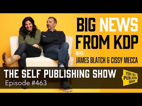 The Self Publishing Show (Episode 463) Big News From KDP