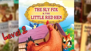 Sly Fox & Red Hen Level 2