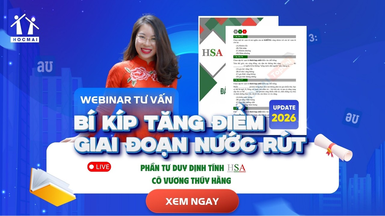 Livestream Bí Quyết Ôn Thi Nước Rút HSA Phần Định Tính - Cô Vương Thúy Hằng