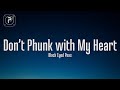 The Black Eyed Peas - Don&#39;t Phunk With My Heart (Lyrics)