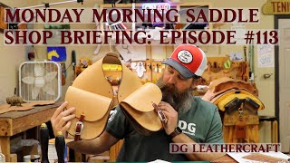 Monday Morning Saddle Shop Briefing: Episode 113