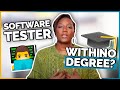 Do I need a degree or certifications to become a Software Tester?