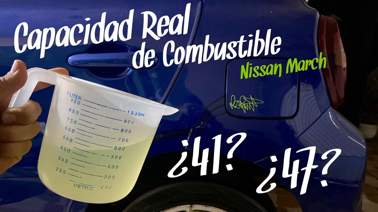 Capacidad Real de Combustible | Nissan March