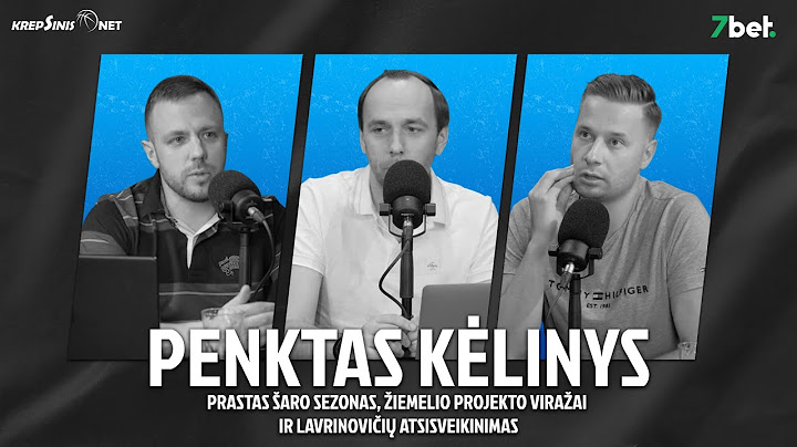 „Penktas kėlinys“: prastas Šaro sezonas, Žiemelio projekto viražai ir Lavrinovičių atsisveikinimas