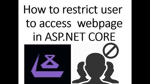 How to restrict user to access webpage in ASP.NET CORE