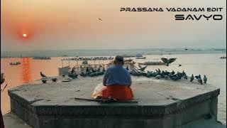 Prasanna Vadanam  - dj Savyo edit  - Melodic techno , Video edit Celine Mendez