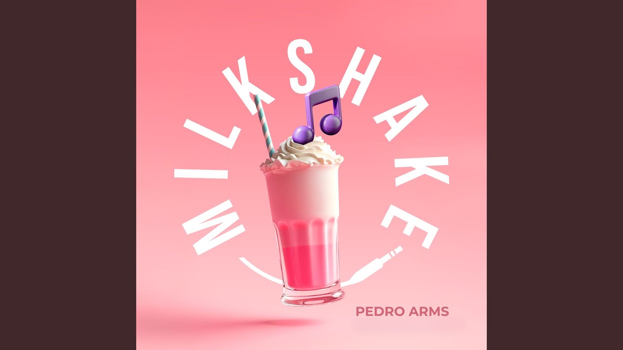 Milkshake (Extended Mix)