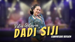 Vidia Antavia - Dadi Siji - Campursari Everywhere