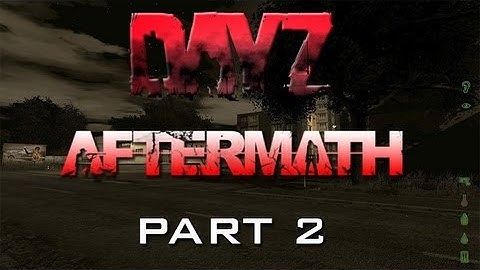 ARMA 2: Dayz Aftermath Mod - Part 2 - Tactical Crossbow!