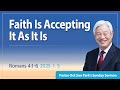 [Eng] Faith Is Accepting It As It Is / Good News Mission Sunday Service Live