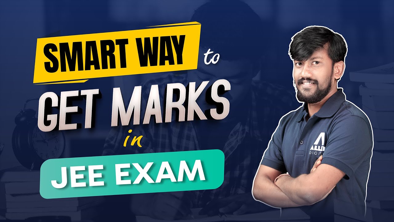 Must Watch Before JEE Exam - Best Way to Increase Marks In JEE Main ...
