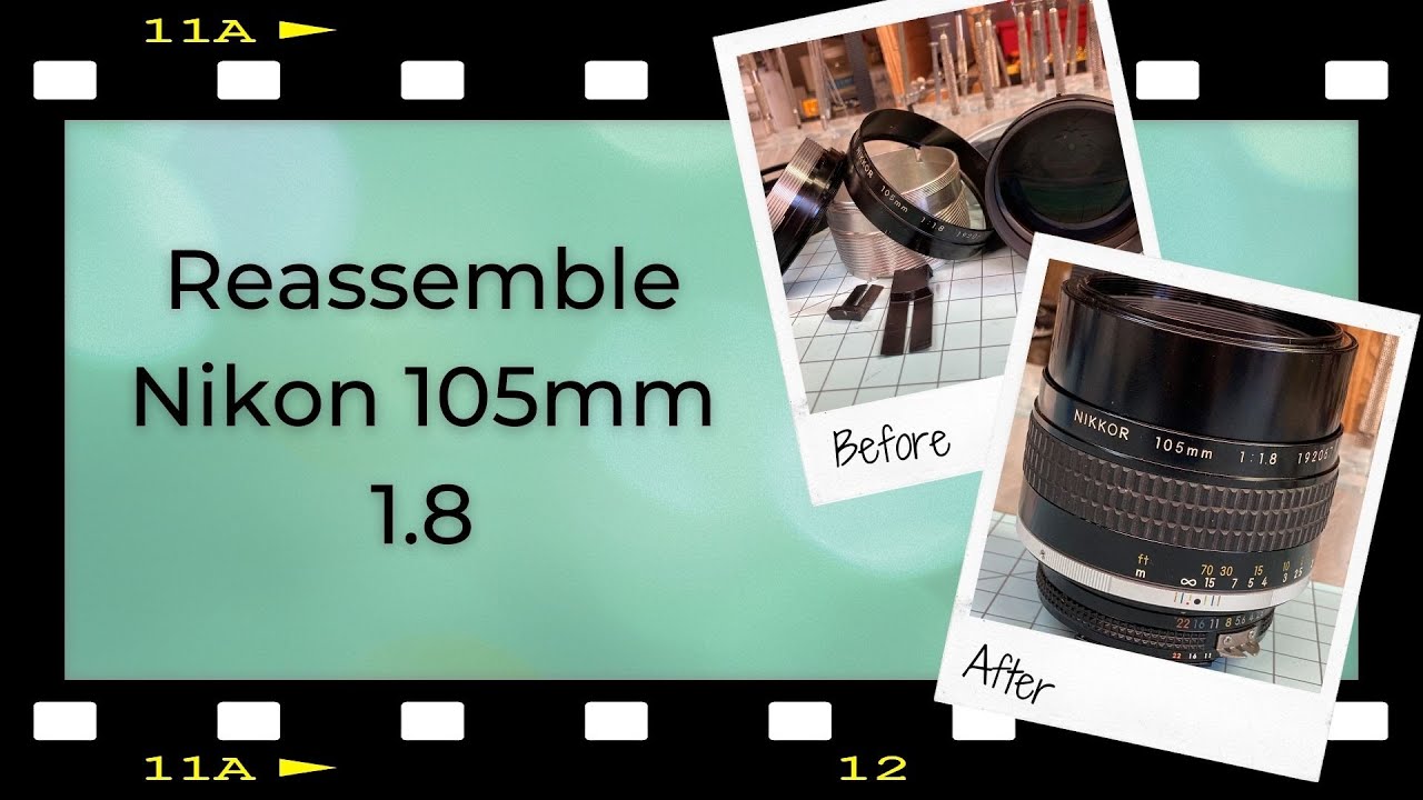 Reassemble Nikon 105mm - YouTube