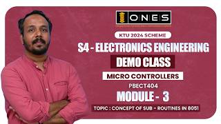 S4 KTU 2024 SCHEME | MICRO CONTROLLERS | MODULE 3 | CONCEPT OF SUB - ROUTINES IN 8051 | DEMO | ONES