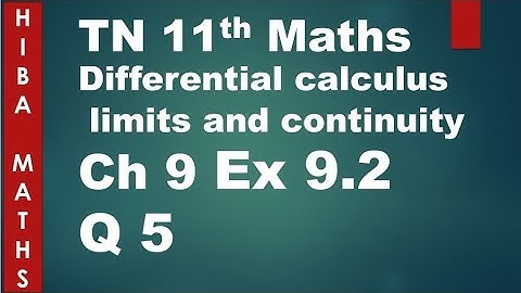 11th maths chapter 9 limits and continuity exercise 9.2 question 5 tn syllabus hiba maths