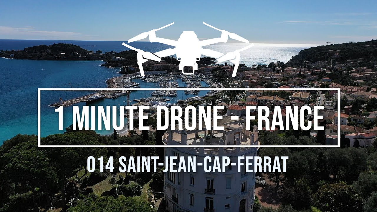 1 Minute Drone France 014, Saint-Jean-Cap-Ferrat