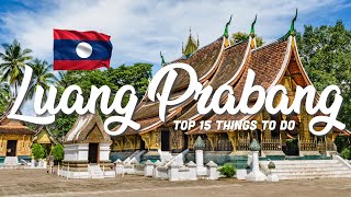 15 BEST Things To Do In Luang Prabang ?? Laos