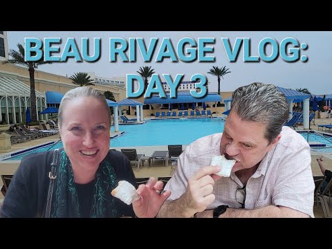 Beau Rivage Vlog Day 3 - Beignet's anyone?