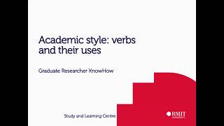 Academic Style: Verbs and their uses
