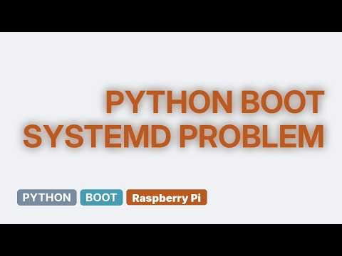Raspberry Pi: Start python script at startup using SYSTEMD in RPI jessie (2 Solutions!!)