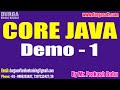 CORE JAVA tutorials || Demo - 1 || by Mr. Prakash Babu On 10-12-2025 @6PM (IST)