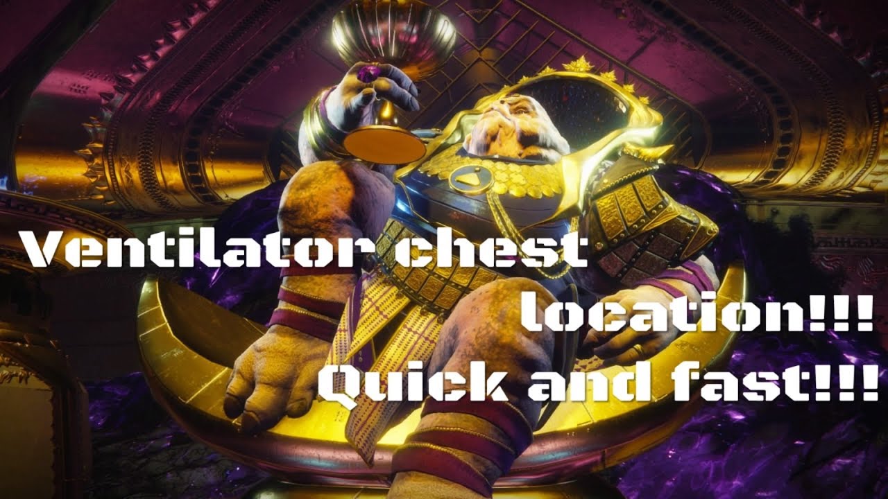 Destiny 2 - Ventilator raid chest location!!! Quick and fast!!!