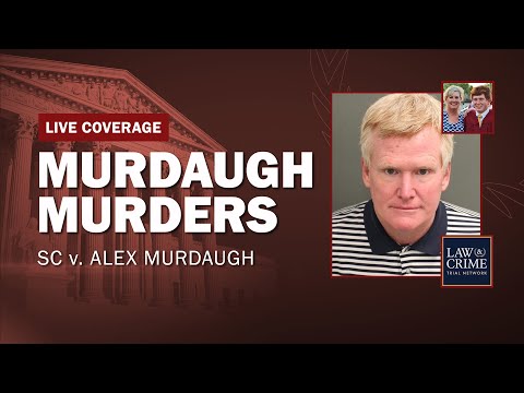 WATCH LIVE: Murdaugh Family Murders — SC v. Alex Murdaugh —  Day 15