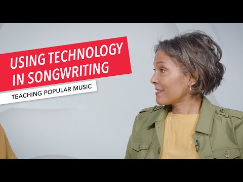 Incorporating Technology into Songwriting | Teaching Popular Music in the Classroom - Incorporating Technology into Songwriting | Teaching Popular Music in the Classroom