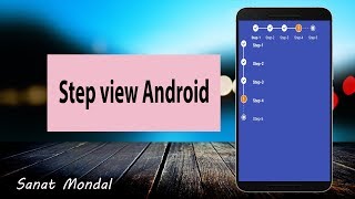 Android Stepview Step By Step Stepview Android Studio 2018