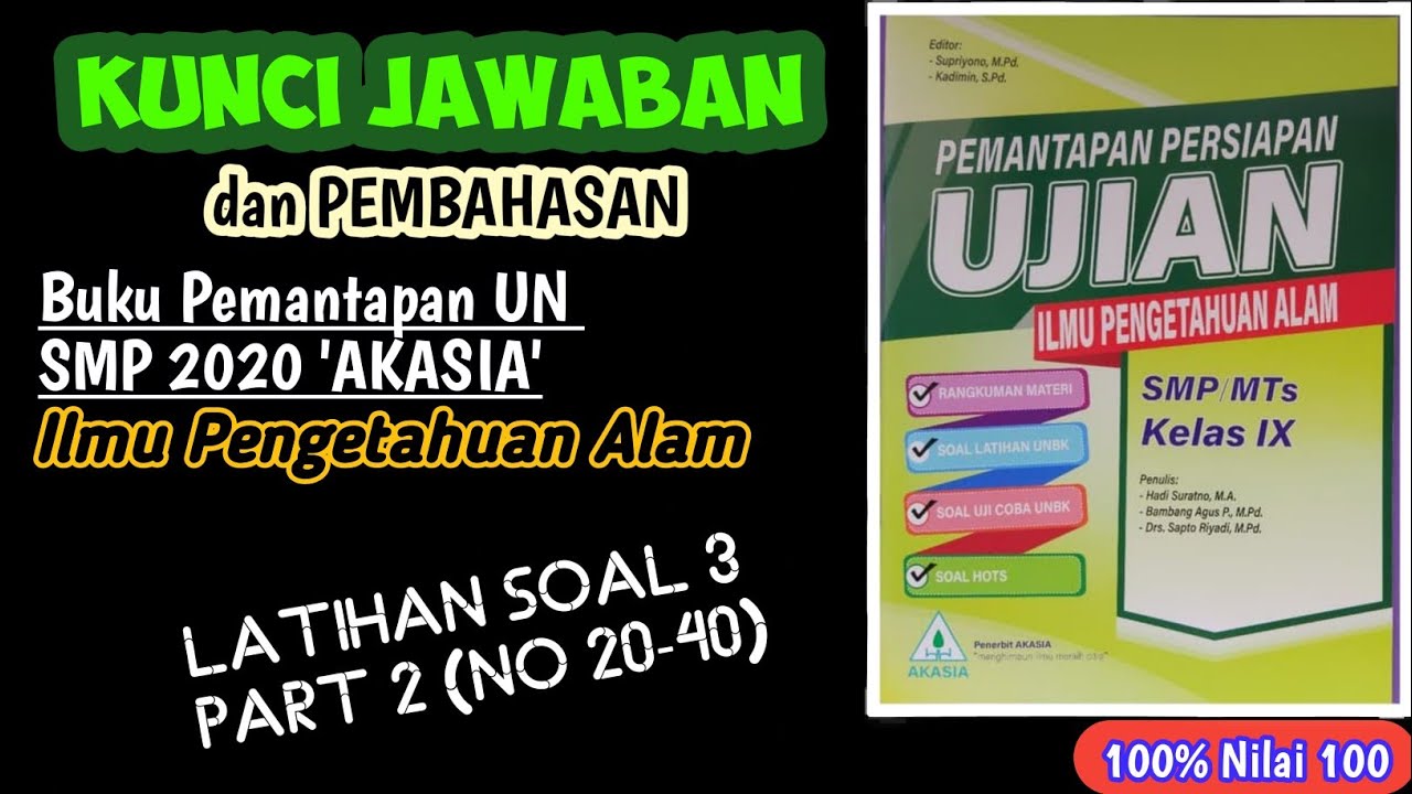 Jawaban Pembahasan Pemantapan Un Akasia Smp 2020 Ipa Latihan 3 Part 2 Youtube