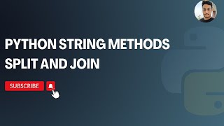 Python String Methods Split and Join  ||  Python Programming