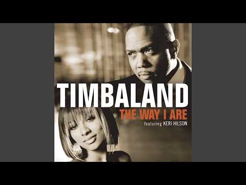 Timbaland - The Way I Are ft. Keri Hilson (Radio Edit)